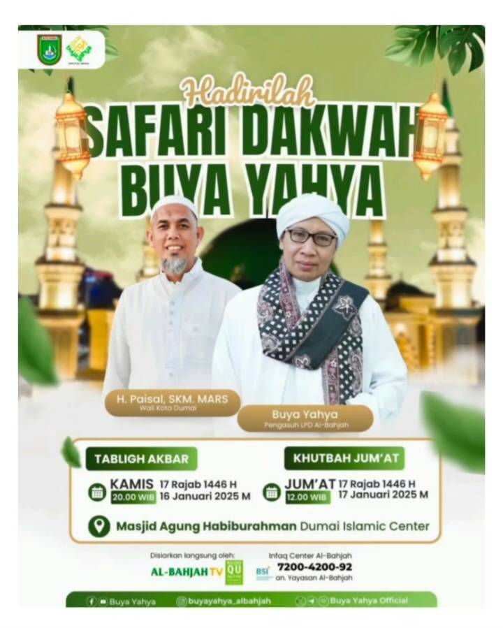 Malam Ini Tabligh Akbar Bersama Buya Yahya di Dumai Islamic Center