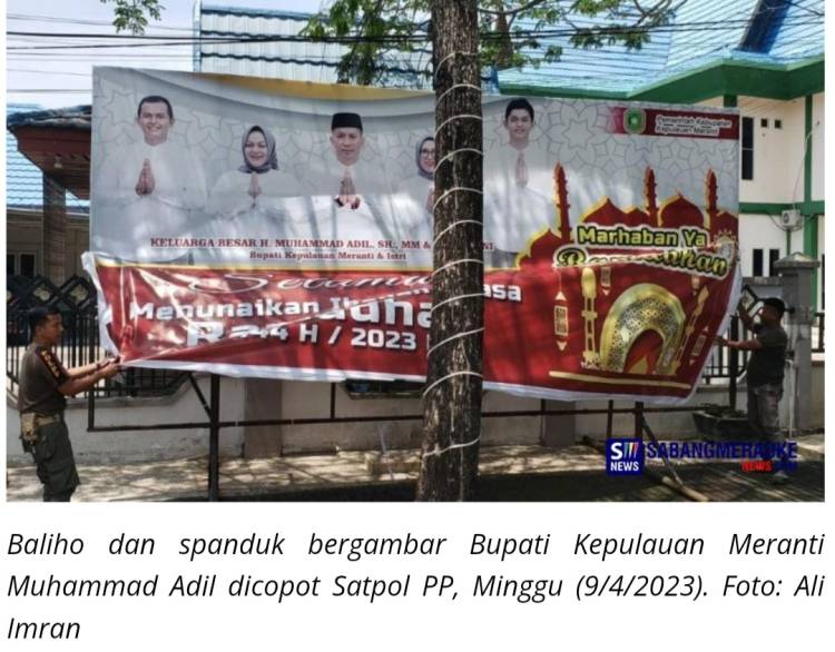 Luar Biasa, Seluruh Baleho HM Adil Dicopot Satpol PP Meranti